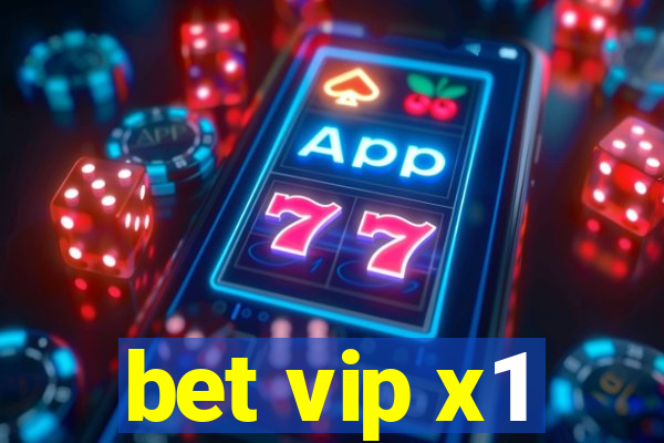 bet vip x1